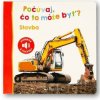Počúvaj, čo to môže byť?: Stavba - Svojtka&Co.