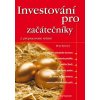 Investování pro začátečníky Petr Syrový 2010 (E-kniha)