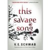 This Savage Song - V. E. Schwab, Titan Books