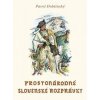 Prostonárodné slovenské rozprávky-Zväzok III. - Dobšinský Pavol