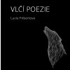 Vlčí poezie (Lucie Fríbertová)