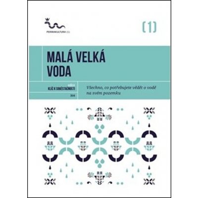 Malá velká voda - Eva Hauserová