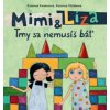 Slovart Slovart Mimi a Líza - Tmy sa nemusíš báť