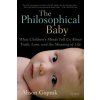 PHILOSOPHICAL BABY (Alison Gopnik)(Brožovaná)