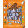 Slovart Mamutia kniha matiky Príklady a úlohy - David Macaulay
