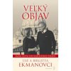 Veľký objav - Naša cesta do Katolíckej cirkvi - Ekman Ulf