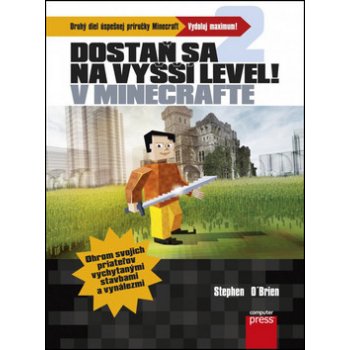 Dostaň sa na vyšší level v Minecrafte - Stephen O’Brien SK