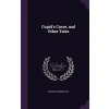 CUPID'S CURSE, AND OTHER TALES (CHARLES EDMUND HALL)(Pevná)