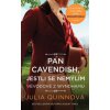 Pan Cavendish, jestli se nemýlím (Julia Quinn)