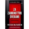 Za zamknutými dverami - McFadden Freida