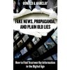 Fake News, Propaganda, and Plain Old Lies (Barclay,Donald A. (Retired from University of California,Merced))(Brožovaná)