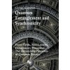Quantum Entanglement and Synchronicity. Force Fields, Non-Locality, Extrasensory Perception. The Astonishing Properties of Quantum Physics. (Brožovaná)