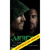 Arrow 1 - Pomsta - Oscar Balderrama, Certo Lauren,