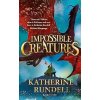 Impossible Creatures - Katherine Rundell