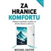 Za hranice komfortu - Přijměte nepohodlí a najděte své divoké, šťastné a zdravé já
