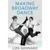 Making Broadway Dance (Liza Gennaro)(Pevná)