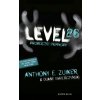 Level 26: Proroctví temnoty - 2. díl - Anthony E. Zuiker