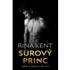 Surový princ - Kent Rina