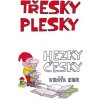 Třesky plesky hezky česky