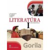 Literatúra I. pre stredné školy - učebnica - Alena Polakovičová, Milada Caltíková a kolektív