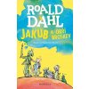 Jakub a obří broskev - Roald Dahl