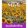 Mých 25 let v Provenci - Peter Mayle