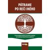 Pátrame po reči iného - Viliam Kratochvíl