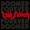 Zakk Sabbath: Doomed Forever Forever Doomed - 2CD