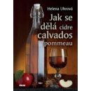 Jak se dělá cidre, calvados, pommeau