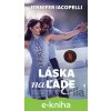 E-kniha Láska na ľade - Jennifer Iacopelli
