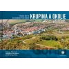 Krupina a okolie z neba - Vanessa Mináčová, Miroslava Osvaldová