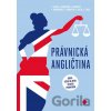Právnická angličtina - Alena Hradilová a kolektiv