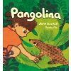 Pangolina (Goodall Jane)