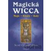 Magická Wicca - Scott Cunningham