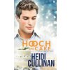 Hooch and Cake (HEIDI CULLINAN)(Brožovaná)