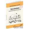 Technika pre 9. ročník ZŠ - Bernardína Borsíková, Jarmila Braunová, Martina Maněnová, Monika Reiterová, Oľga Bogová, Peter Solárik
