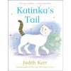 Katinka's Tail (Judith Kerr)(Brožovaná)