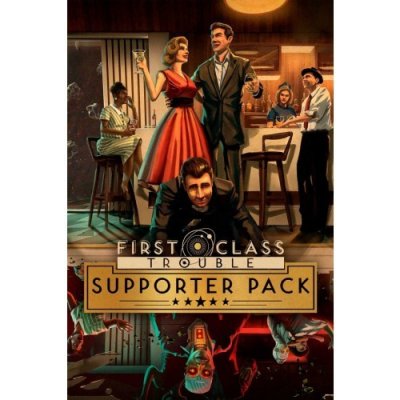 First Class Trouble Supporter Pack