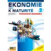 Ekonomie nejen k maturitě 2 Podniková ekonomie