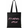 Plátená taška - IT'S BRITNEY, B*ITCH!