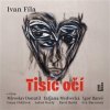 Tisíc očí - Fíla Ivan