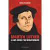 Martin Luther (ANGELA PELLICCIARI)(Brožovaná)