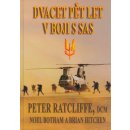 Dvacet pět let v boji s SAS - Peter Ratcliffe