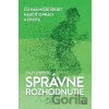 Správne rozhodnutie - Sally Jenkins