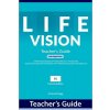 Life Vision Intermediate Teacher's Guide - Line White and Neil Wood