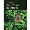 Ecology of Butterflies in Europe - Josef Settele, Tim Shreeve, Martin Konvička, Hans Van Dyck