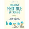 5minutové meditace na každý den - Jennifer R. Wolkin