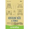 E-kniha Kostelní věže a zvonice - Radek Lunga, Jaroslav Solař
