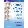 Safety in Spine Surgery: Transforming Patient Care and Optimizing Outcomes - Vitale, Michael