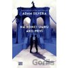 Na konci umrú ako prví - Adam Silvera
